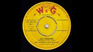 The Cowboys amp Indians  Say Pardner Original 45 Billy Mure [upl. by Adnocahs]