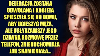 Delegacja została odwołana i kobieta spieszyła się do domu aby ucieszyć męża ale usłyszawszy jego [upl. by Assin]