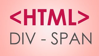 Uso del DIV y SPAN en HTML [upl. by Selima]