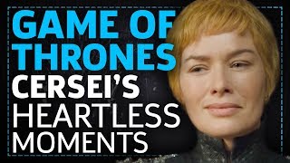 Game Of Thrones Cersei Lannisters Most Heartless Moments [upl. by Yart248]