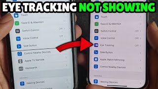 Eye Tracking Not Showing iPhone iOS 18 Solved [upl. by Ahsitam]