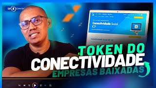 CONECTIVIDADE SOCIAL ICP V2  TOKEN LIBERADO PARA AS EMPRESAS BAIXADAS [upl. by Ilarin]