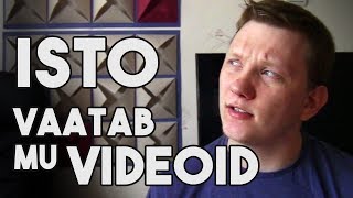 ISTO VAATAB MU VIDEOID [upl. by Eibba473]