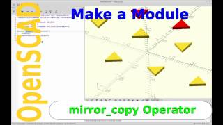 OpenSCAD  Utility  mirrorcopy Module [upl. by Durnan]