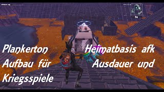 Plankerton Heimatbasis afk Aufbau für Ausdauer und Kriegsspiele [upl. by Keheley]