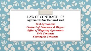 Law of Contract 07 Agreements not declared void [upl. by Josefina676]