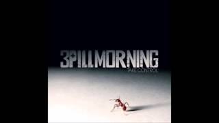 3 Pill Morning  Villain [upl. by Fin]