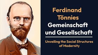 Gemeinschaft und Gesellschaft by Ferdinand Tönnies  Unveiling the Social Structures of Modernity [upl. by Nawek]