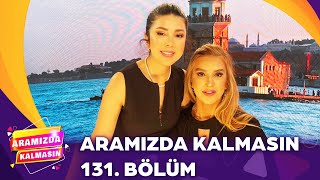 Aramızda Kalmasın 131 Bölüm  8 Ekim 2024 ‪AramizdaTV8‬ [upl. by Nnaul]