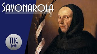 Savonarola and the Bonfires of the Vanities [upl. by Nettle737]