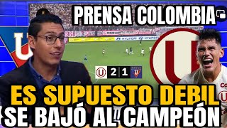 PRENSA DE COLOMBIA Y ECUADOR REACCIONAN AL TRIUNFO DE UNIVERSITARIO VS LDU ¡SE TUMBARON AL CAMPEON [upl. by Zalucki]