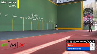 XIX Torneo De Frontenis Monterrey 2024 Club Contry Singles Colimita vs Joya [upl. by Smalley517]