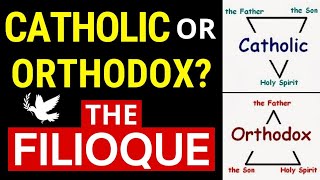 Catholic or Orthodox The FILIOQUE Controversy [upl. by Nylhtak]