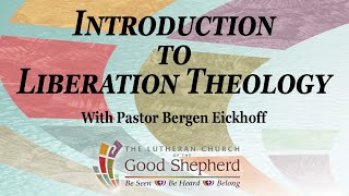 Introduction to Liberation Theology at Good Shepherd [upl. by Paulson]