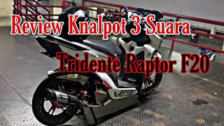 REVIEW Knalpot 3 Suara Tridente 3Tech Raptor F20  Vario 150  Anti Dirasani Tetangga  RONIN [upl. by Knipe]