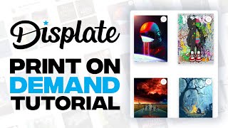 How To Sell On Displate 2024 Make Money With Print On Demand [upl. by Iran664]