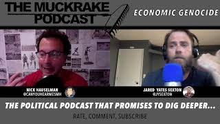 Donald Trump Wants Economic Genocide  The Muckrake Podcast [upl. by Dan]