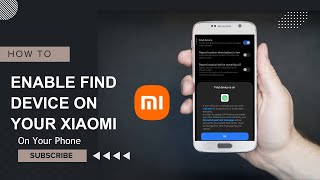 How to Turn On Find Device on Xiaomi Phone [upl. by Eidorb87]