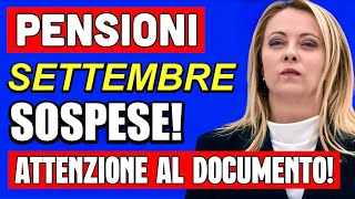 ATTENZIONE PENSIONI SETTEMBRE SOSPESE❗️ATTENZIONE A QUESTO DOCUMENTO FONDAMENTALE 📄💸 [upl. by Dettmer]