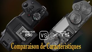 Canon EOS R50 vs Fujifilm XT5 Une Comparaison de Caractéristiques [upl. by Nnylaj]