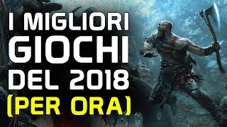 I MIGLIORI GIOCHI DEL 2018 PER ORA [upl. by Nirb]