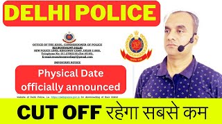 Delhi Police  Physical Date officially Announced  CUT OFF रहेगा सबसे कम [upl. by Nasus]