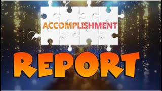 Schools Accomplishment Report [upl. by Erodaeht]