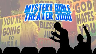 020  Mystery Bible Theater 3000 Why Christianity is the Only True Religion [upl. by Peers]