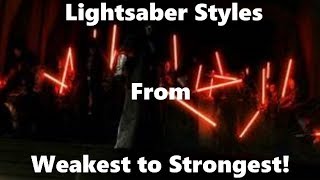 Lightsaber Forms Explained and Ranked from Weakest to Strongest [upl. by Aldwin]