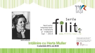 Serile FILIT 2014 Intilnire cu Herta Muller [upl. by Immij]