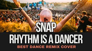 Rhythm Is A Dancer  Snap Remix Cover by Geo Da Silva amp George Buldy DJ club mix [upl. by Esme]