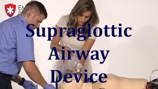 AEMT I99 Paramedic  Advanced Skills Supraglottic Airway Device  EMTprepcom [upl. by Nahtaneoj]