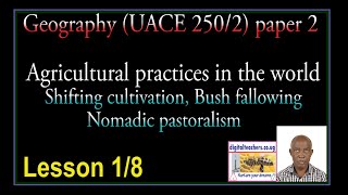 UACE Geography  Agricultural practices in the world lesson 1 of 8 video [upl. by Kellyann]