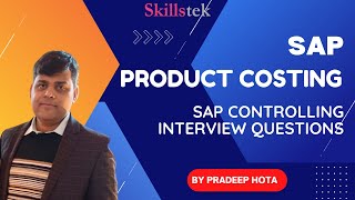 SAP Product Costing Planned Cost amp Key Components  SAP FICO Interview Questions  Pradeep Hota [upl. by Aiciruam]