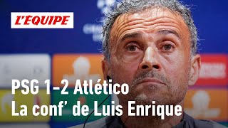 PSG 12 Atlético  quotLa qualif en danger  Sans aucun doutequot  la conférence de presse dEnrique [upl. by Menken268]