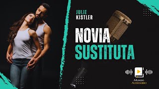 AUDIOLIBRO en español completo NOVIA SUSTITUTA novela romántica [upl. by Yraccaz]