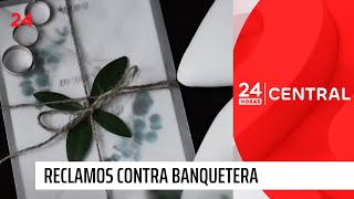 Banquetera “Chocolatte y Naranja” Sernac denuncia estafa a parejas en matrimonios  24 Horas TVN [upl. by Alcinia]