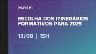 ESCOLHA ITINERÁRIOS FORMATIVOS 2025 [upl. by Mauceri]