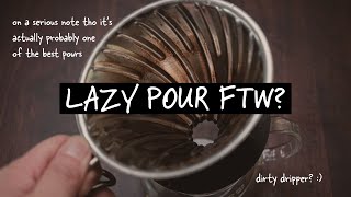 Why the LAZIEST pour will improve your pourover game [upl. by Deborah]