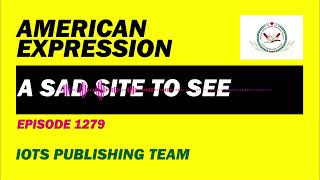 American Expression E1279 A sad site to see [upl. by Adnek]