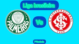 Palmeiras X Internacional 7⁰Rodada da liga brasileira [upl. by Johnnie]