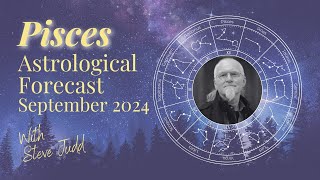 Pisces Horoscope – September 2024 [upl. by Zachar648]