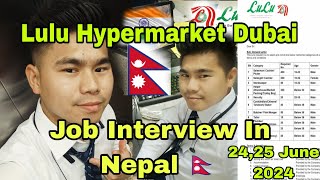 Lulu Hypermarket Job Interview In Nepal  Job in Dubai 2024  Latest Update Lulu mall interview [upl. by Ennaegroeg162]