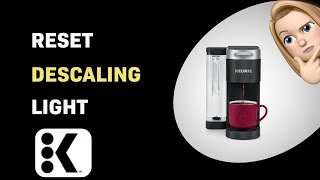 How to Reset the Descaling Light on your Keurig KSupreme [upl. by Aurelio]