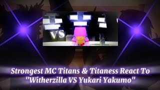 Strongest MC Titans amp Titaness React To quotWitherzilla VS Yukari Yakumoquot by RedEndermanDJ [upl. by Vizzone]