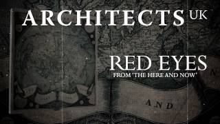 ARCHITECTS UK  Red Eyes Album Track [upl. by Solenne]