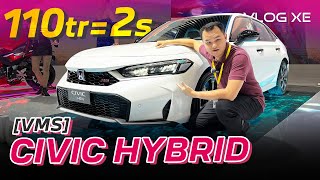 VMS Chi tiết Civic Hybrid 2025  Có đáng thêm 110 triệu để rút 2 giây tăng tốc  Vlog Xe [upl. by Darline258]