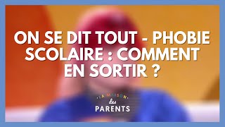 Phobie scolaire  comment en sortir   On se dit tout   La Maison des parents LMDP [upl. by Nanice]