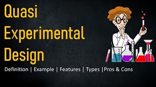 Quasi Experimental Design  Definition Example Types Pros amp Cons [upl. by Neirad386]