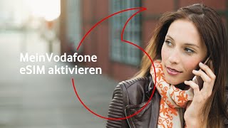 Vodafone eSIM Aktivierung über MeinVodafone [upl. by Martita675]